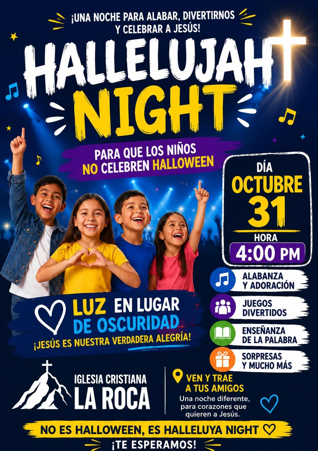 Hallelujah Night, 31 de octubre a las 4:00 p. m., Iglesia Cristiana La Roca